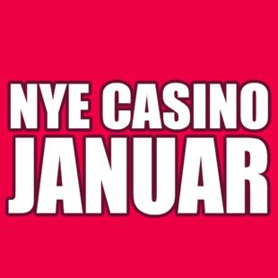 Nye casino Januar 2019